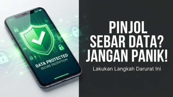 Langkah Darurat Saat Pinjol Ilegal Sebar Data: Panduan Mitigasi Hukum & Perlindungan Privasi 2026